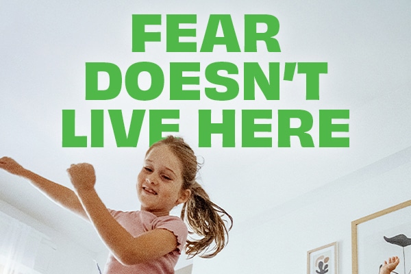 Fear doesn't live here mobile banner